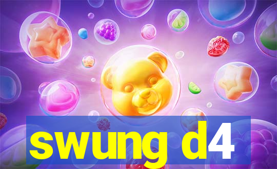 swung d4